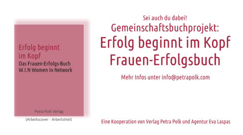 Erfolg beginnt im Kopf Buchprojekt WIN Erfolg beginnt im Kopf Buchprojekt WIN